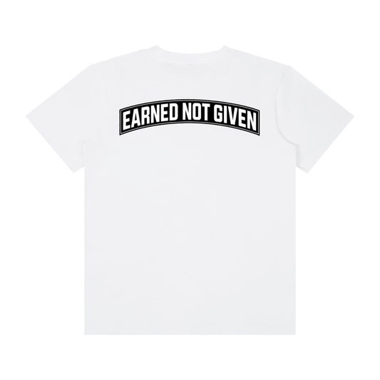 Earned Not Given    Thin T-shirt